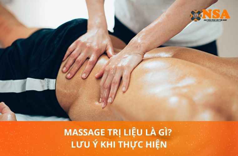 Massage trị liệu là gì? Tác dụng và lưu ý khi thực